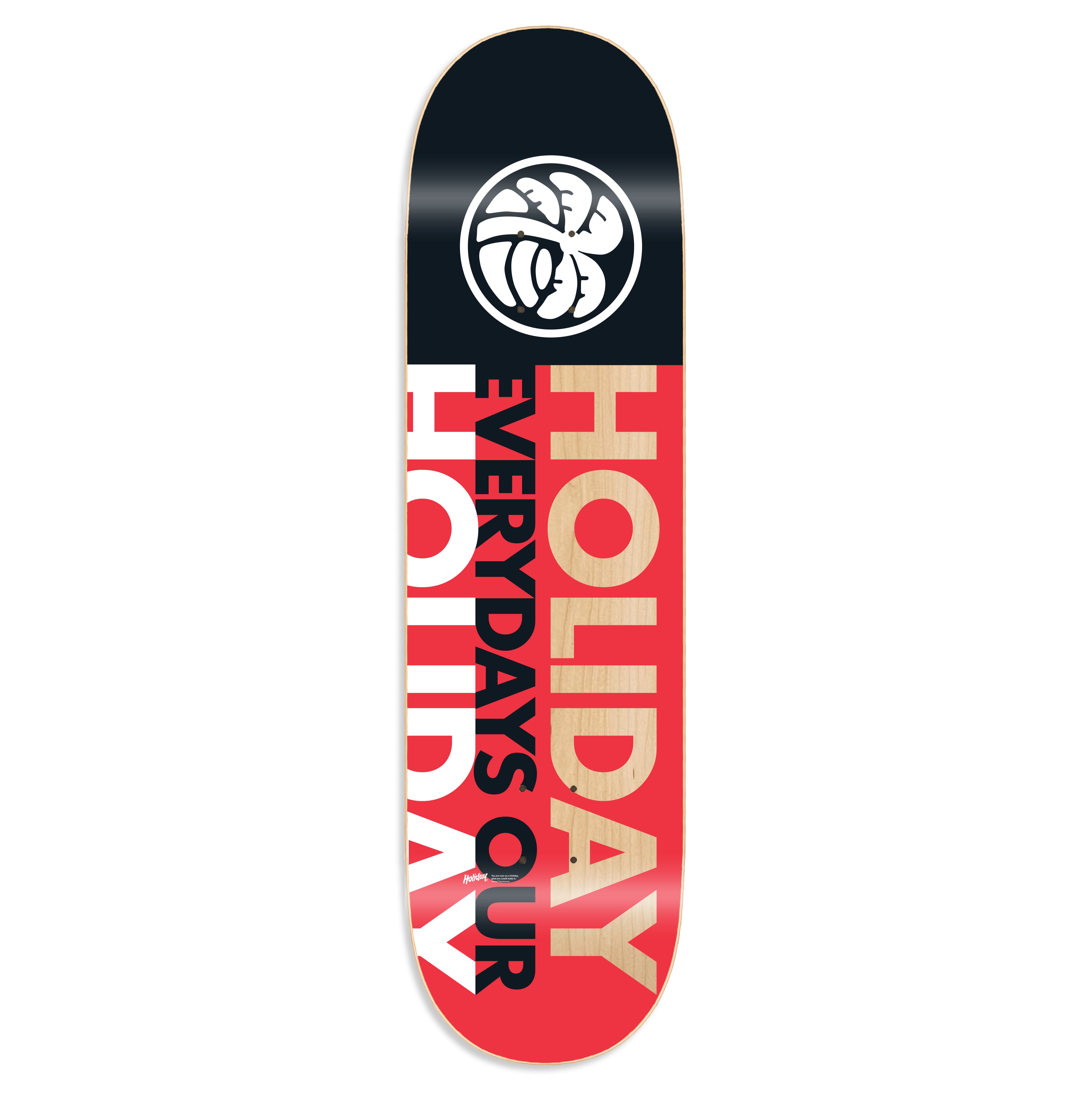 HOLIDAY SKATEBOARDS - Everydays Our Holiday Deck (RED)